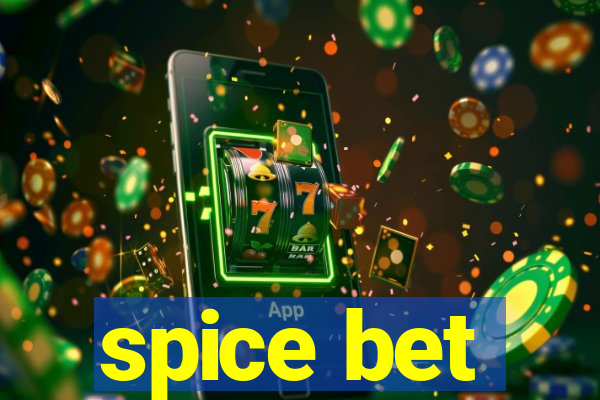 spice bet